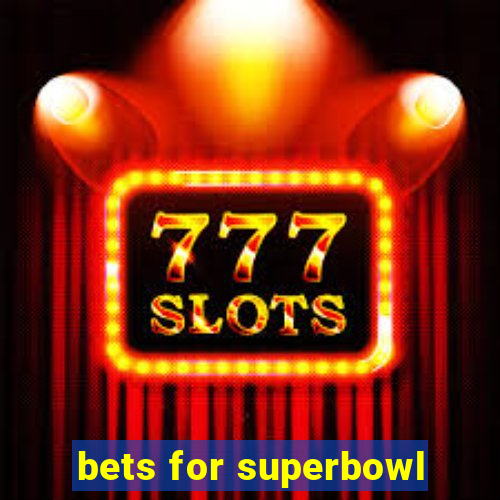 bets for superbowl