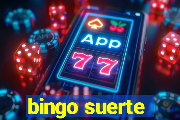 bingo suerte