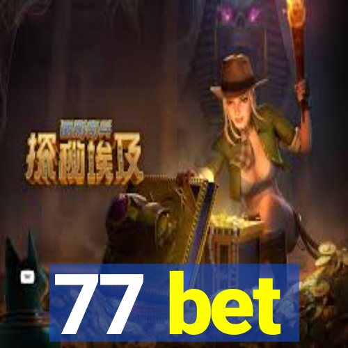 77 bet