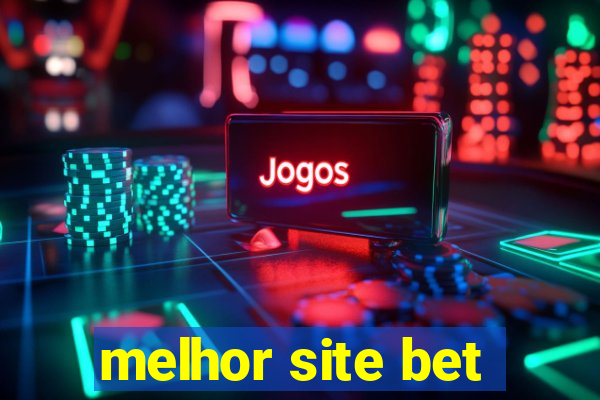 melhor site bet