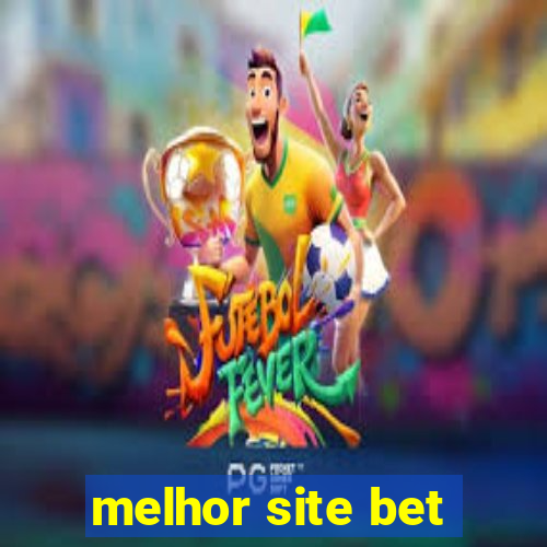 melhor site bet