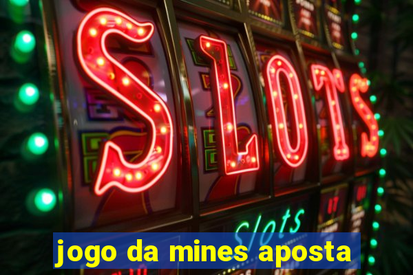 jogo da mines aposta