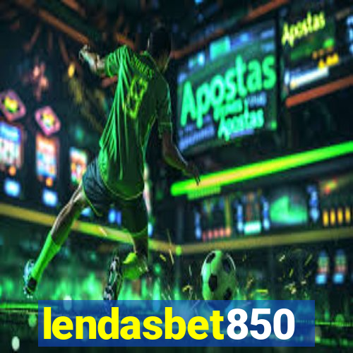 lendasbet850