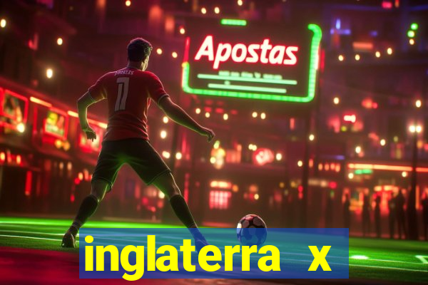 inglaterra x espanha onde assistir