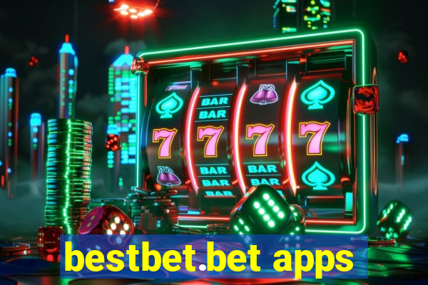 bestbet.bet apps