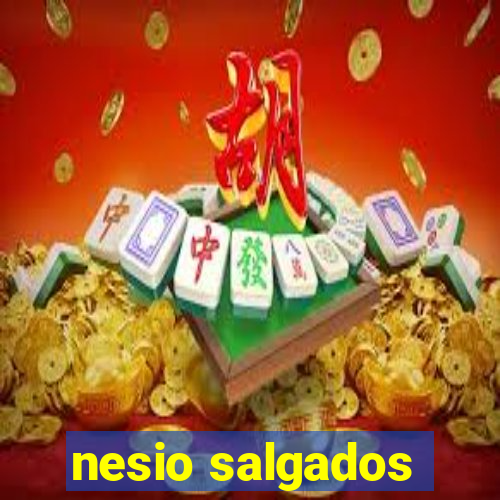 nesio salgados