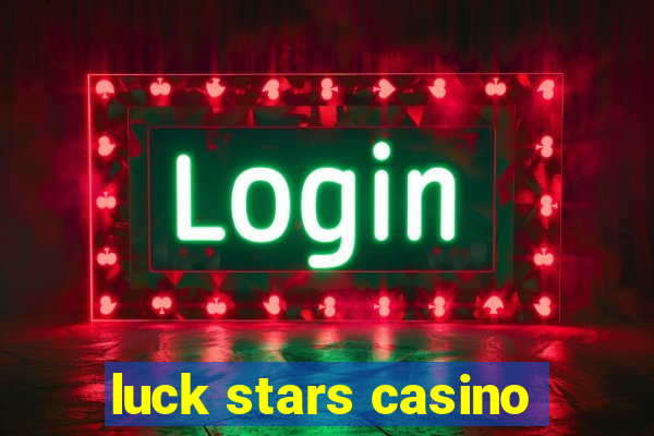 luck stars casino