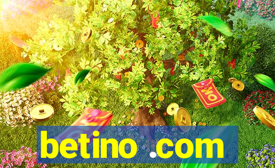 betino .com