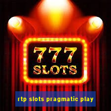 rtp slots pragmatic play