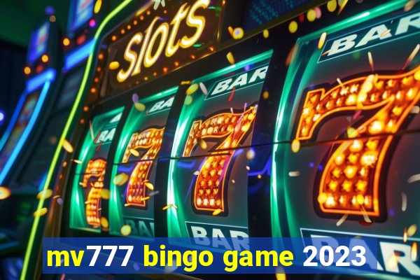 mv777 bingo game 2023