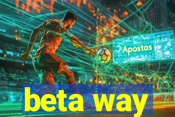 beta way