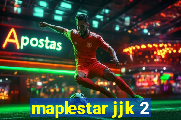 maplestar jjk 2