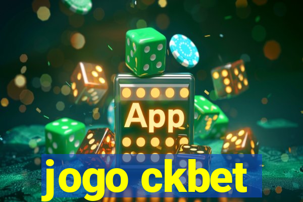 jogo ckbet