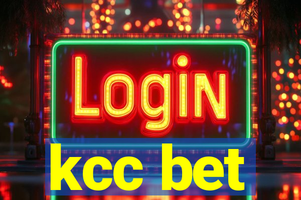 kcc bet