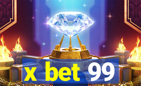 x bet 99