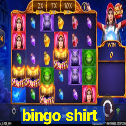 bingo shirt