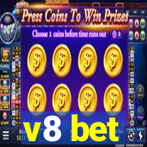 v8 bet