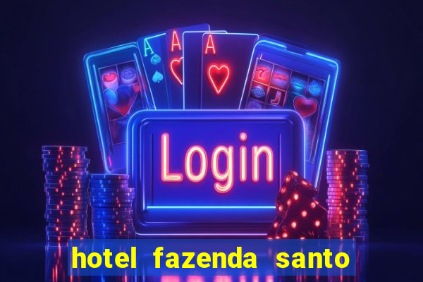 hotel fazenda santo antônio de jesus