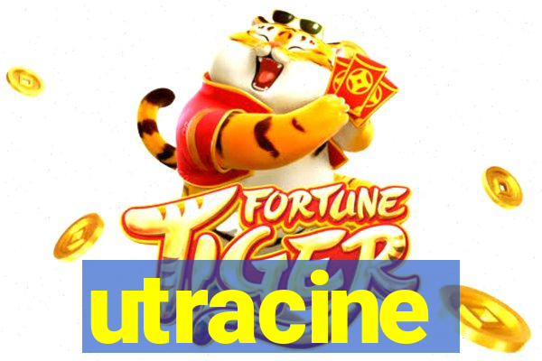 utracine