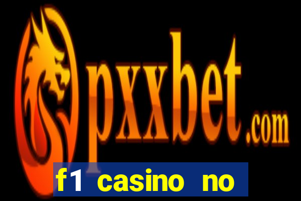 f1 casino no deposit bonus