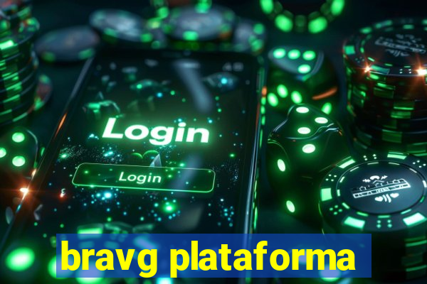 bravg plataforma