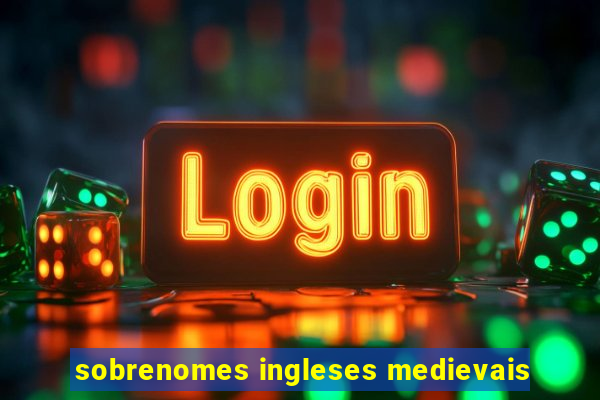 sobrenomes ingleses medievais