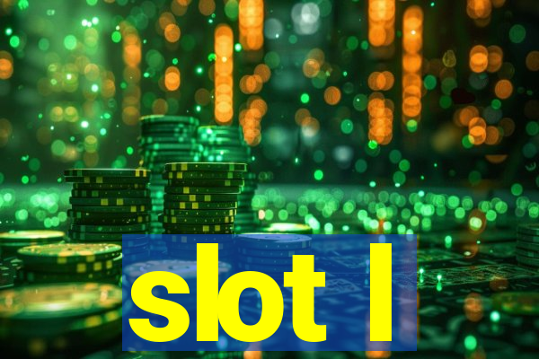 slot l