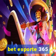 bet esporte 365