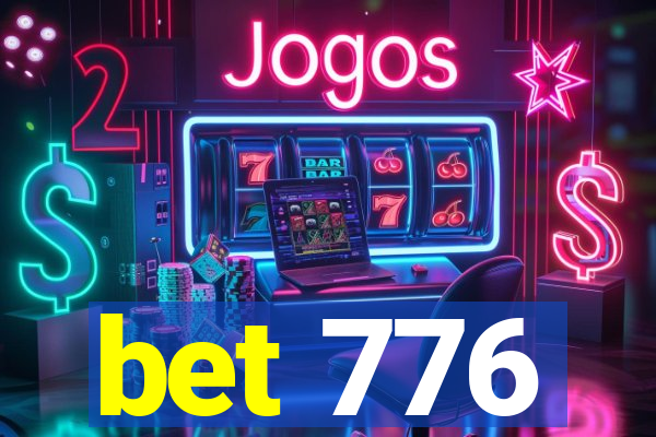 bet 776