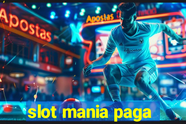 slot mania paga