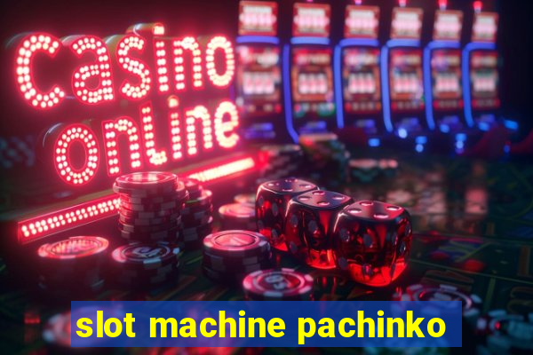 slot machine pachinko