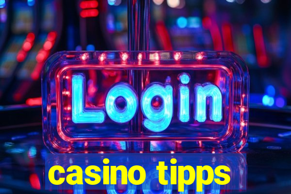 casino tipps