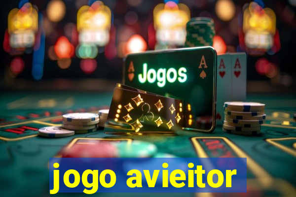 jogo avieitor