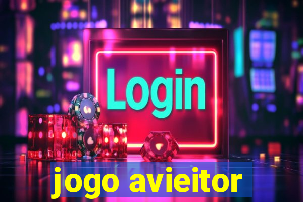 jogo avieitor