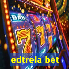 edtrela bet