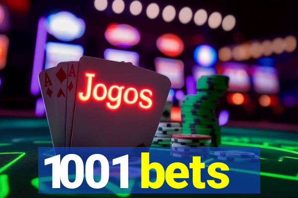 1001 bets