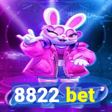 8822 bet