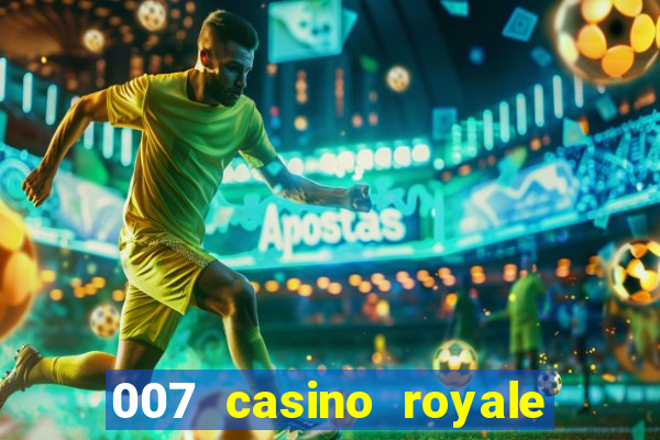 007 casino royale assistir online legendado