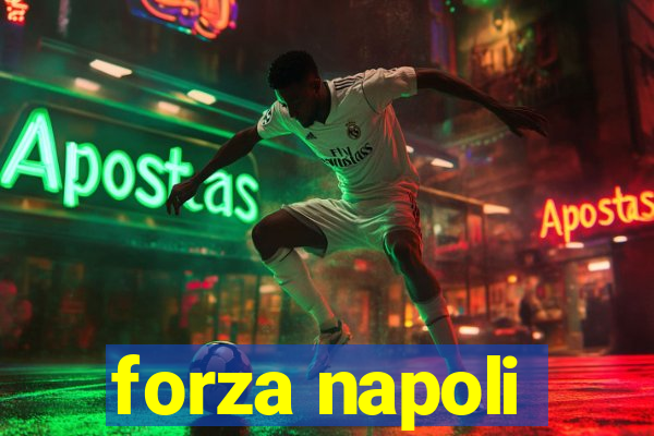 forza napoli