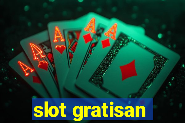 slot gratisan