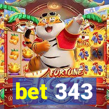 bet 343