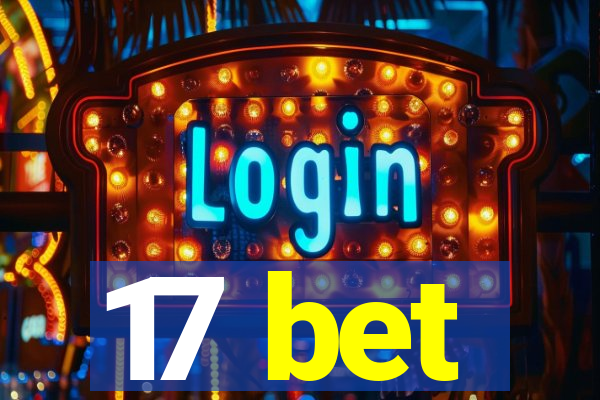 17 bet