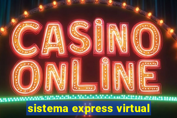 sistema express virtual