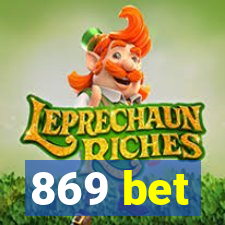 869 bet