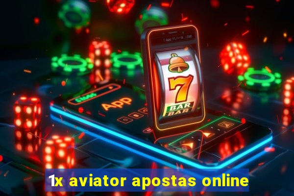 1x aviator apostas online