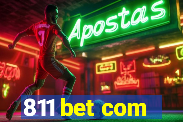 811 bet com