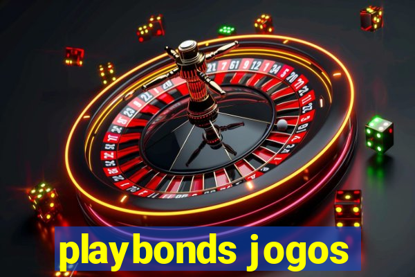 playbonds jogos