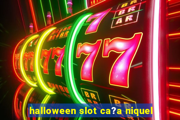 halloween slot ca?a niquel