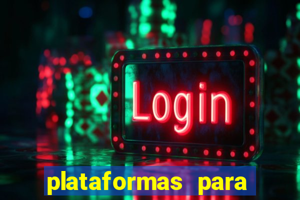 plataformas para jogar tiger fortune