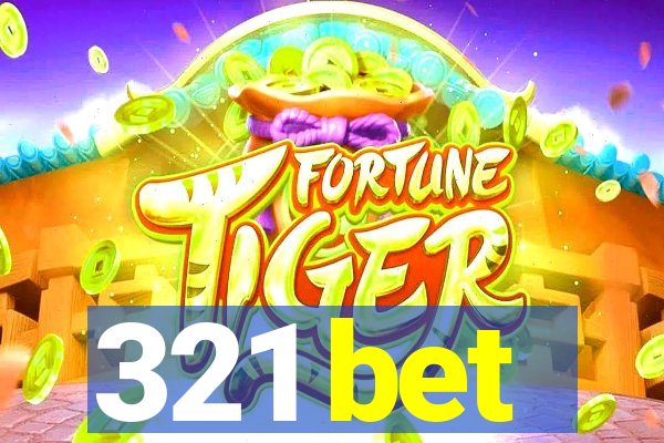 321 bet